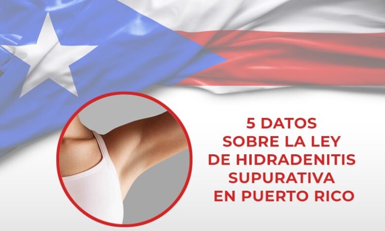 Ley hidradenitis supurativa Puerto Rico