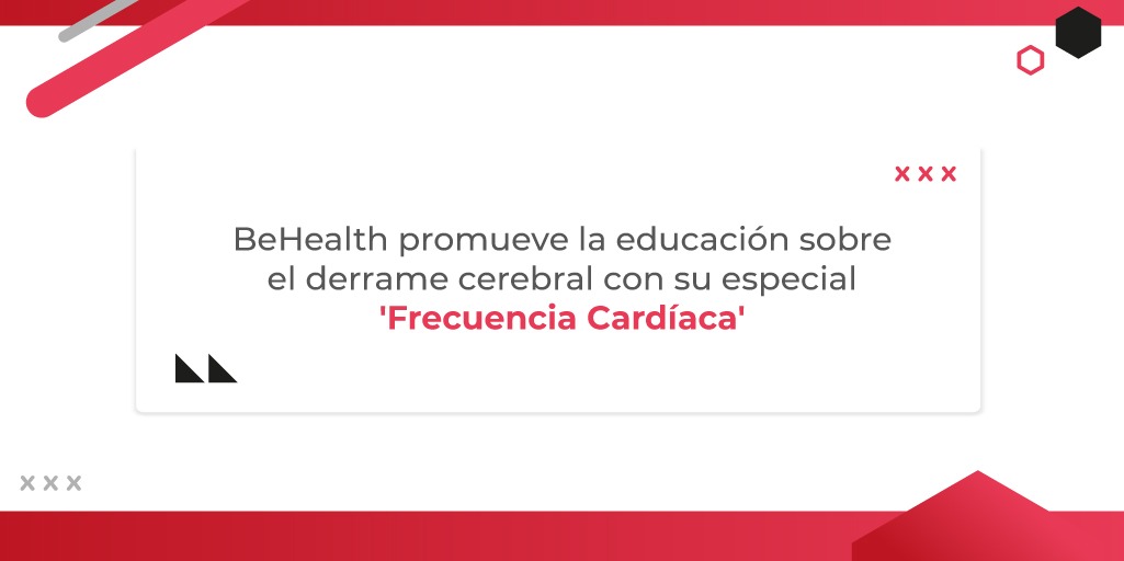 'Frecuencia Cardíaca': un especial educativo para prevenir el derrame cerebral