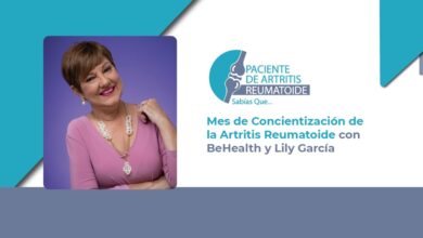 Mes de Concientización de la Artritis Reumatoide con BeHealth y Lily García