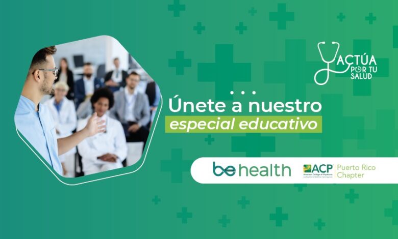 BeHealth y el American College of Physicians fortalecen su alianza y continúan educando