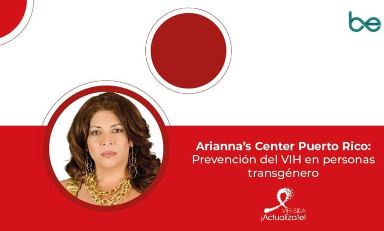 Arianna’s Center Puerto Rico Prevención del VIH en personas transgénero
