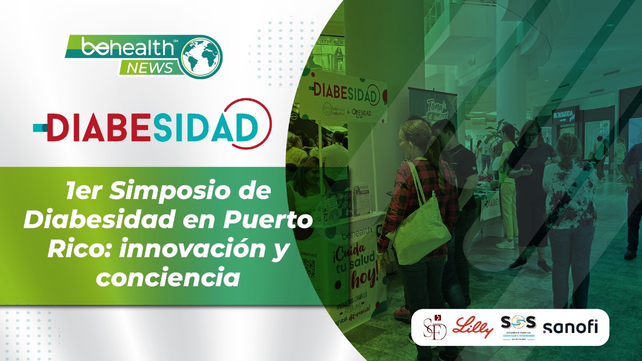 1er Simposio de Diabesidad en Puerto Rico: innovación y conciencia