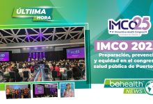 IMCO 2025: Preparación, prevención y equidad en el congreso de salud pública de Puerto Rico