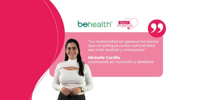 Entre la maternidad y su labor como nutricionista