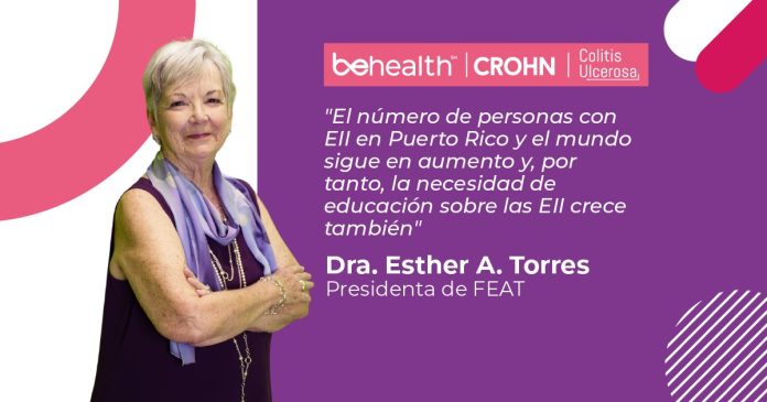 El número de personas con EII en Puerto Rico y el mundo sigue en aumento y, por tanto, la necesidad de educación sobre las EII crece también