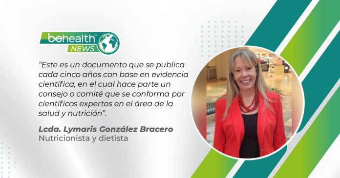 La Lcda. Lymaris González Bracero, nutricionista, explicó en qué consisten las nuevas guías alimentarias en el Gobierno de Estados Unidos.