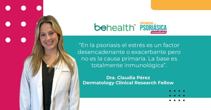 La Dra. Claudia Pérez, Dermatology Clinical Research Fellow, explicó uno de los mitos de los que más se habla en torno a la psoriasis.