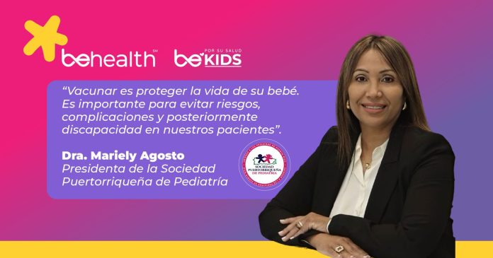 En entrevista con la Dra. Mariely Agosto, explicó por qué es importante vacunar a niños que se encuentren entre los 0 a 3 años de edad.
