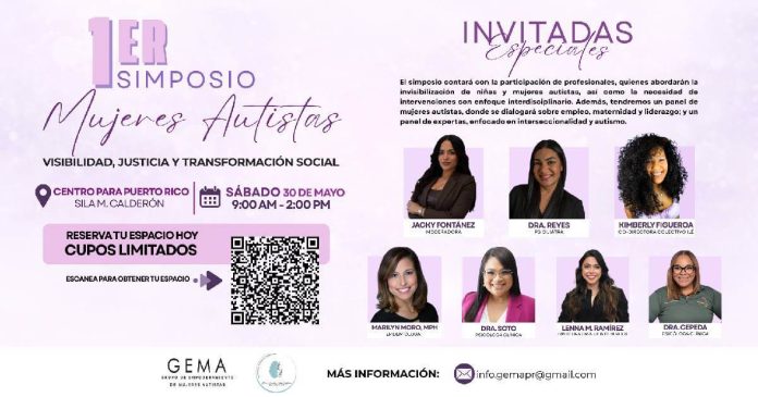 El sábado 30 de mayo del 2026, se llevará a cabo el 1er Simposio de Mujeres Autistas en Puerto Rico y el Caribe.