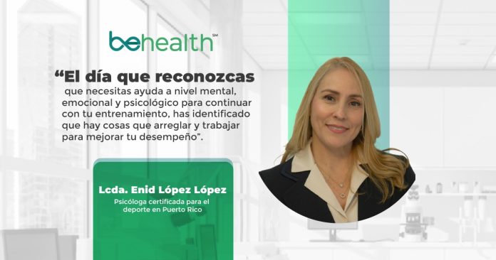 La Lcda. Enid López López, compartió con BeHealth las características principales para cuidar la salud mental en los deportistas.